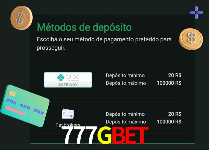 O cassino 777Gbet oferece uma grande variedade de métodos de pagamento